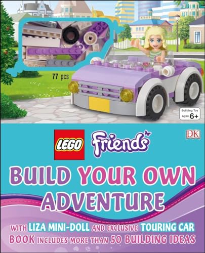 LEGO FRIENDS: Build Your Own Adventure: With Lisa Mini-Doll and Exclusive Touring Car (LEGO Build Your Own Adventure) von DK